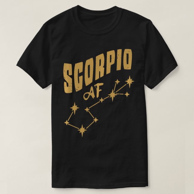 T-shirt Scorpio AF Scorpio Anniversaire Constellation & Ho (Design devant)