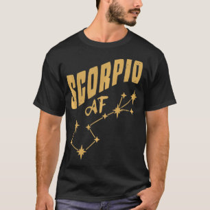 T-shirt Scorpio AF Scorpio Anniversaire Constellation & Ho