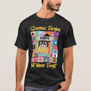 T-shirt Scorpio Zodiac Scorpios Pardonne Mais N'Oublie Jam