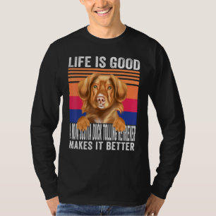 T-shirt Scotia Duck Tolling Retrievers Rend Votre Vie Géni