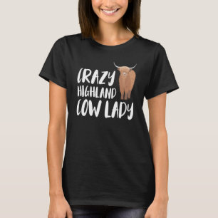 T-shirt Scotland Crazy Highland Cow Lady