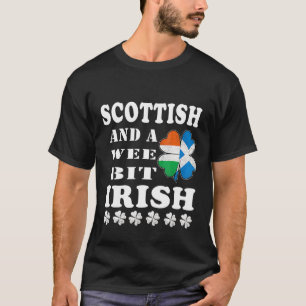 T-shirt Scottish And A Weit Irish Scotsman Ireland St P