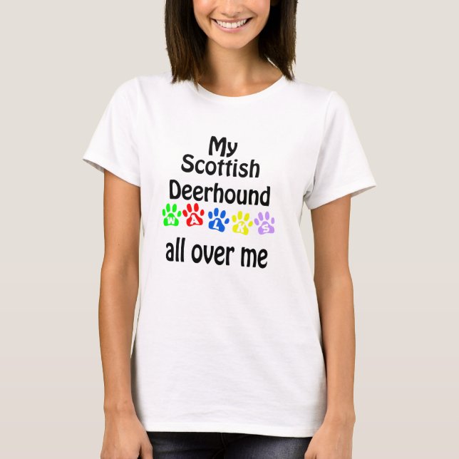 T-shirt Scottish Deerhound Walks Design (Devant)