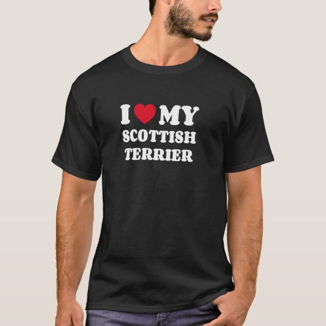 T-shirt Scottish Terriers I Love My Scottish Terrier Dog O (Devant)