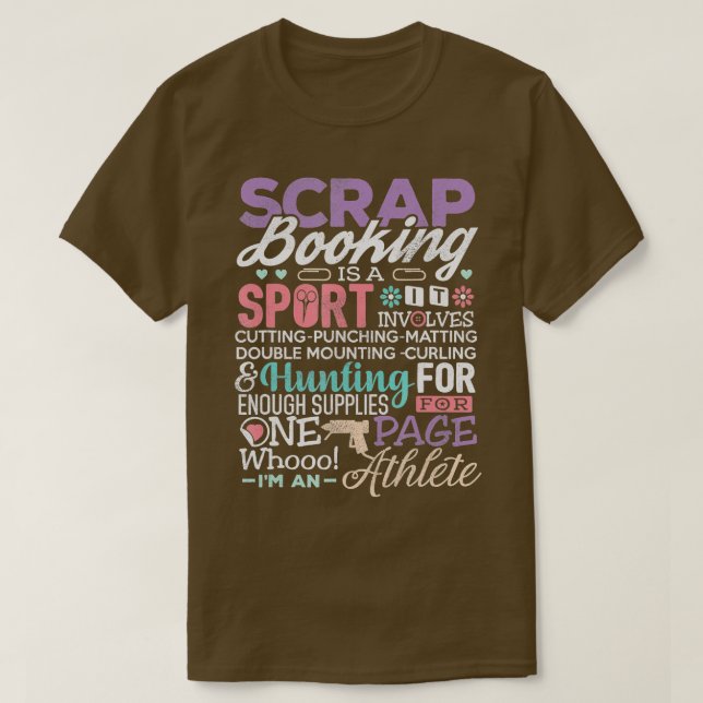 T-shirt Scrapbook Scrapbooking Est Un Artisanat De Sport D (Design devant)