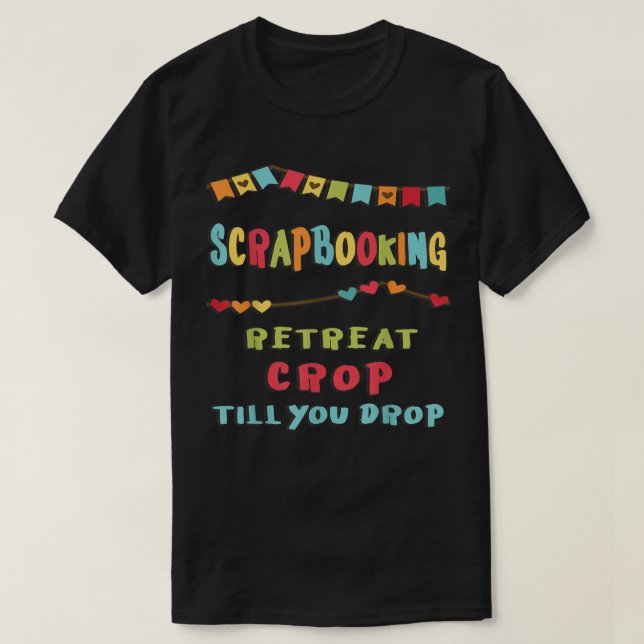 T-shirt Scrapbooking Drôle Dire Crop Scrapbook Fan Winn (Design devant)