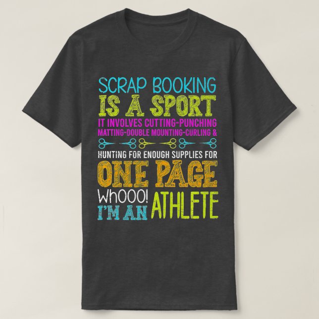 T-shirt Scrapbooking Is A Sport - Handmade Scrapbooking Pr (Design devant)