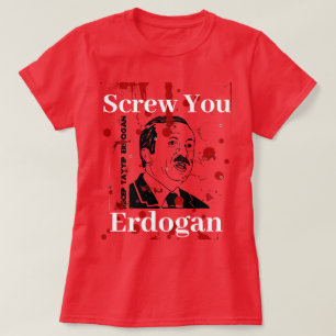 T-shirt Screw You Erdogan (anglais)T-shirt