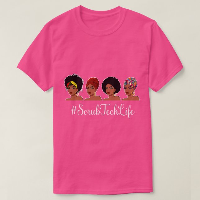 T-shirt Scrub Tech Life Afro Melanin Black Nurse Nurse J (Design devant)