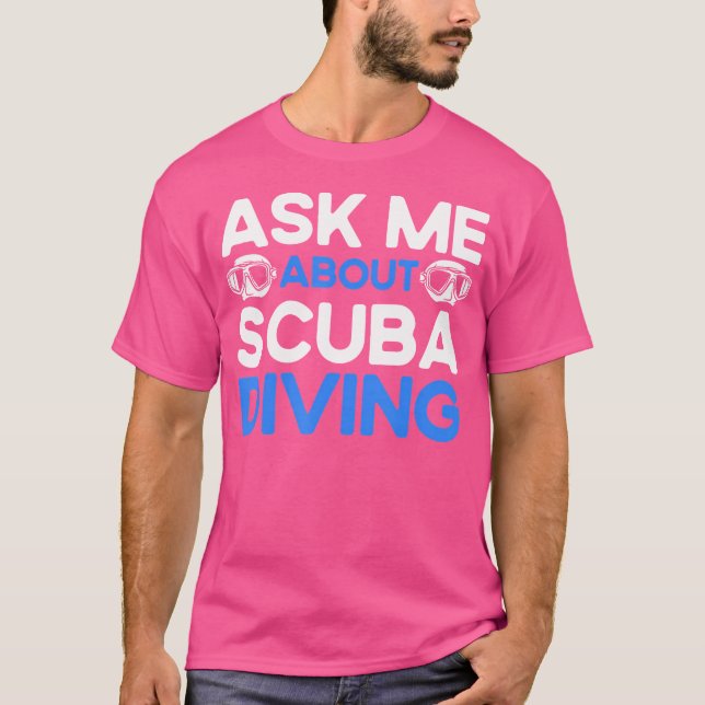 T-shirt Scuba Diver Sous L'Océan Lover Me Demander Sc (Devant)