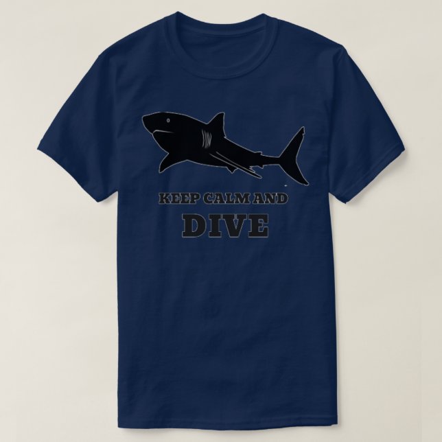 T-shirt Scuba Diving With Sharks Keep Calm And Dive (Design devant)