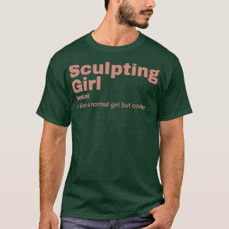 T-shirt Sculpting Girl Sculpting