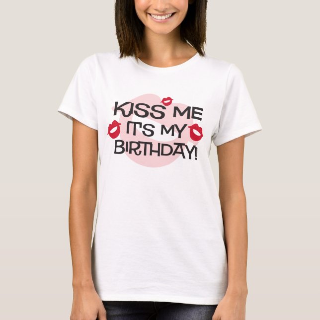 T-shirt Se bécote m'embrassent anniversaire (Devant)