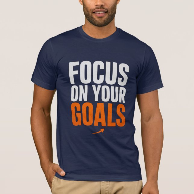 T-shirt SE CONCENTRER SUR VOS OBJECTIFS – Typographie Moti (Devant)