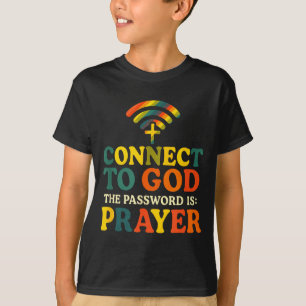 T-shirt Se connecter à Dieu - Prière de foi religieuse chr