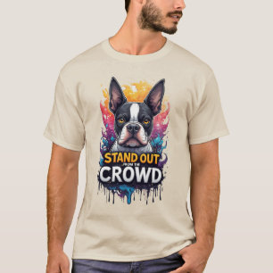 T-shirt Se démarquer de la foule : Boston Terrier coloré