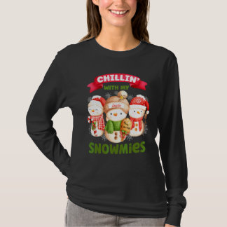 T-shirt Se détendre avec mes snowmies Trois Noël bonhomme 