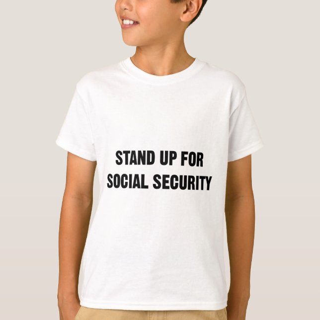 T-shirt Se lever pour la sécurité sociale (Devant)