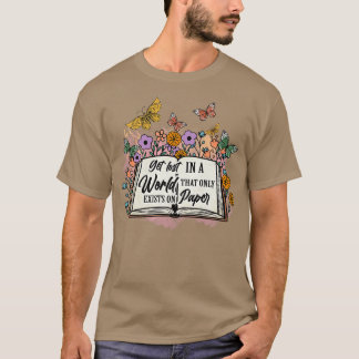 T-shirt se perdre dans un monde qui n'existe que sur papie