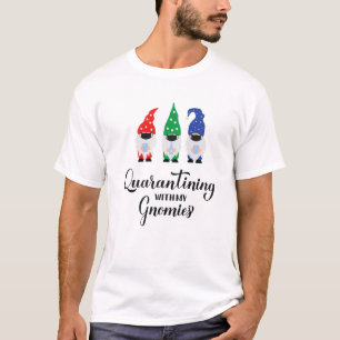 T-shirt Se Quarantiner Avec Mes Gonmies Mignonne Gnome Noë