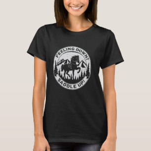T-shirt Se sentir mal, sellez, motivation pour l'équitatio