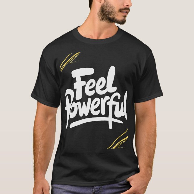 T-shirt Se sentir puissant (Devant)