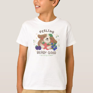 T-shirt Se sentir très bien : Chien mignon avec des baies