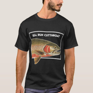 T-shirt Sea Run Cutthroat Trout Fisherman Gift