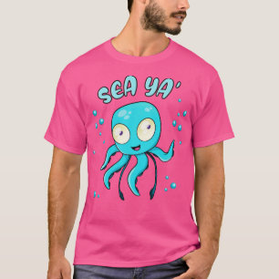 T-shirt Sea Ya Cute Octopus Chibi Kraken Kawaii Squid Fun