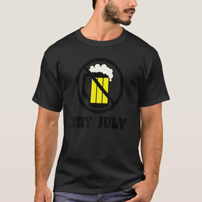 T-shirt Sec Juillet Pas De Boisson Ou D'Alcool Motivationn (Devant)