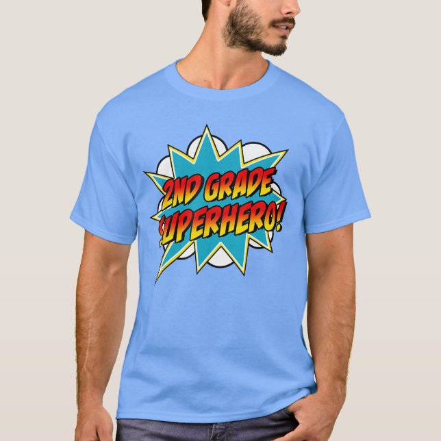 T-shirt Second Grade Superheroeacher Student 2nd Grade Com (Devant)