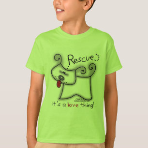 T-shirt Secourir Chien ... C'est une chose d'amour