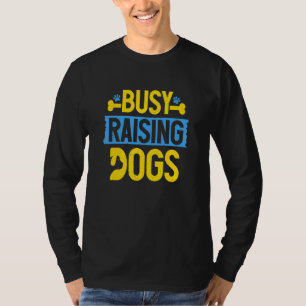 T-shirt Secourt de chien occupé élever des chiens favorise