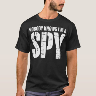T-shirt Secret d'espion drôle