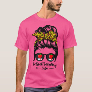 T-shirt Secrétaire de l'école Vie Messy Bun Cheveux Drôle