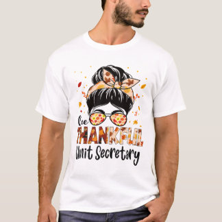 T-shirt Secrétaire de l'unité One Thankful Messy Bun Thank