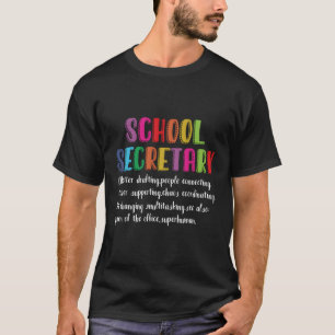 T-shirt Secrétaire scolaire Définition Secrétaire scolaire