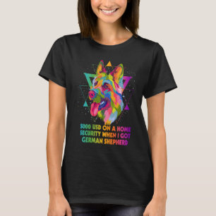 T-shirt Sécurité à la maison quand j'ai reçu le berger all