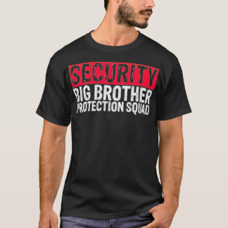 T-shirt Sécurité Big Brother Protection Squad meilleurs am