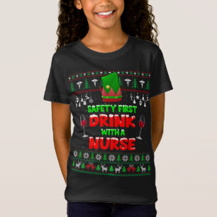 T-Shirt Sécurité Boire D'Abord Avec Une Infirmière Vilaine