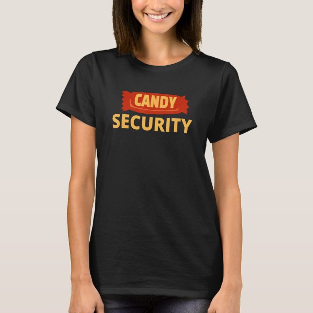 T-shirt Sécurité des bonbons pour des collations et sucrer (Devant)