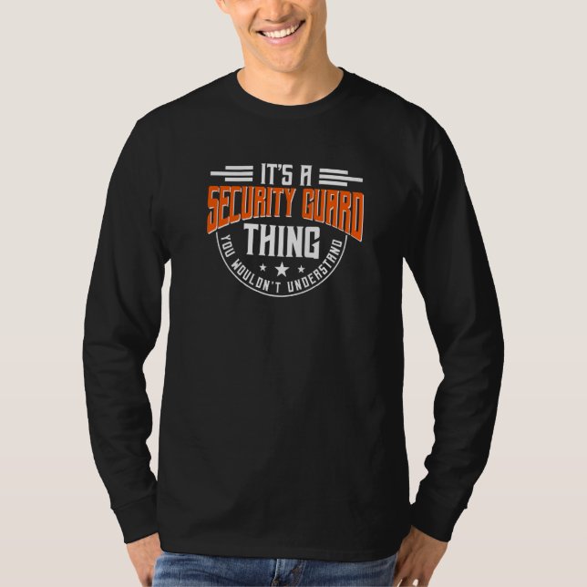 T-shirt Security Guard Thing Inspector Officer Watchman Cu (Devant)