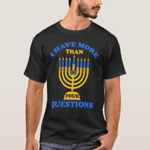T-shirt Seder de Pâque Juif J'Ai Plus De Quatre Questi