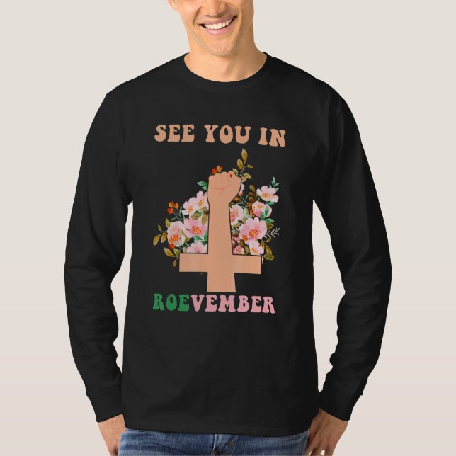 T-shirt See You In Roevember Groovy Feminism (Devant)