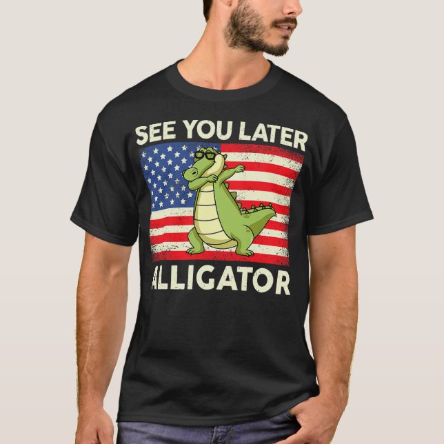T-shirt See You Later Alligator Shirt Kids Toddler Gator C (Devant)