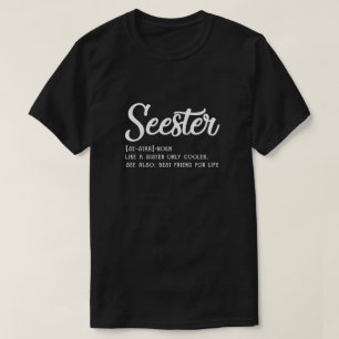 T-shirt Seester Definition Funny Sister Meilleur Ami Pour 