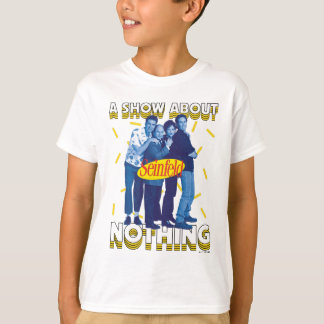 T-shirt Seinfeld | A Show About Nothing