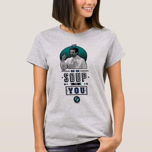 T-shirt Seinfeld | Pas De Soupe Pour Vous Graphique (Devant)