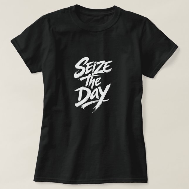 T-shirt Seize The Day (Design devant)