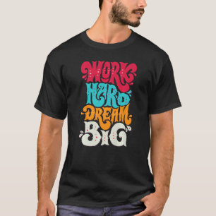 T-shirt Séjour Inspirationnel Positif Toujours Ne Quittez